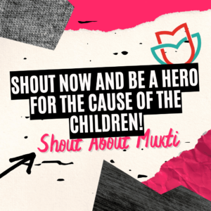 Shout About Mukti